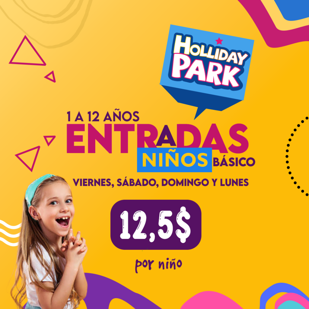 Entrada_Niiños Genreal_hollidaypark_1080x1080